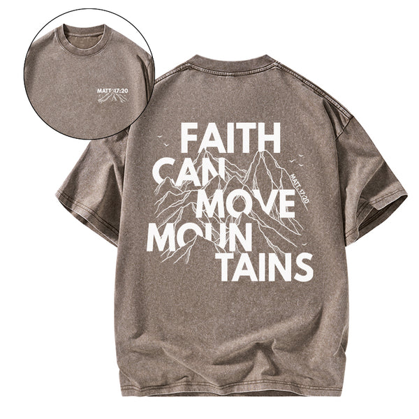 GC-WTSA0507 Faith Can Move Mountain Christian Washed T-Shirt