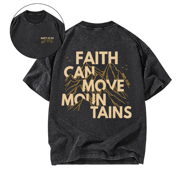 GC-WTSA0507 Faith Can Move Mountain Christian Washed T-Shirt