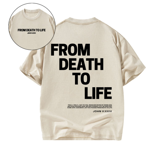 From Death To Life Christian Washed T-Shirt