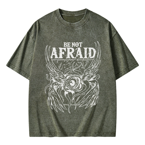 Be Not Afraid Christian Washed T-Shirt