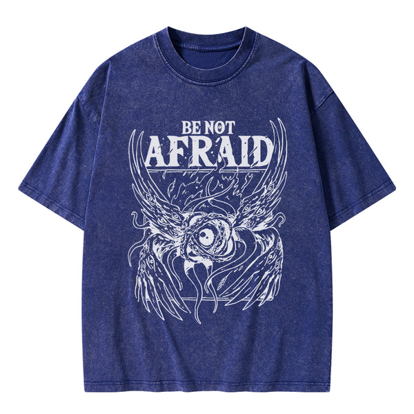 Be Not Afraid Christian Washed T-Shirt