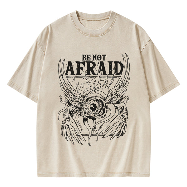 Be Not Afraid Christian Washed T-Shirt