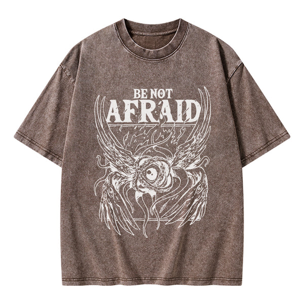 Be Not Afraid Christian Washed T-Shirt