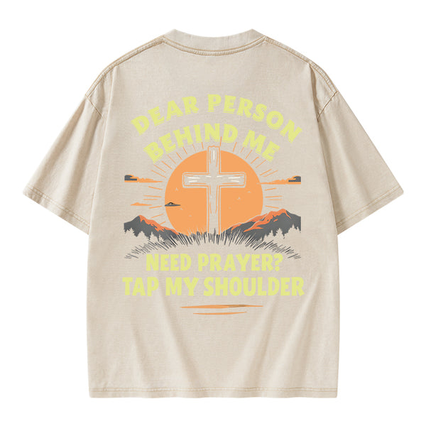 Dear Person Behind Me Christian Washed T-Shirt