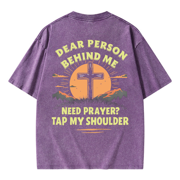 Dear Person Behind Me Christian Washed T-Shirt