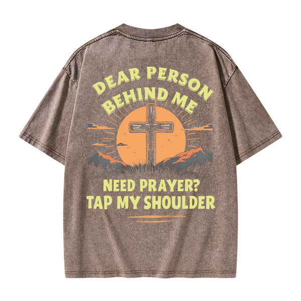 Dear Person Behind Me Christian Washed T-Shirt