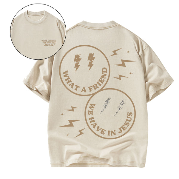 GC-WTSA0913 What A Friend Christian Washed T-Shirt