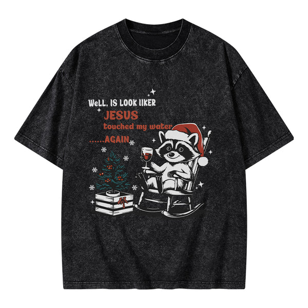 GC-WTSA0985 Jesus Touched My Water Christian Washed T-Shirt