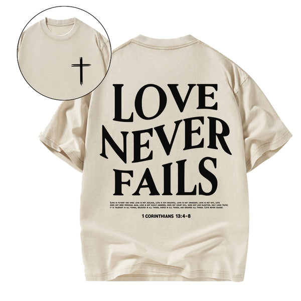 Love Never Fails Christian Washed T-Shirt