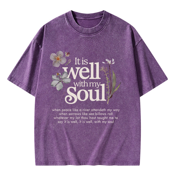 GC-WTSA1071 It Is Well With My Soul Christian Washed T-Shirt