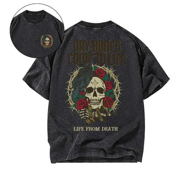 Dry Bones Come To Life Christian Washed T-Shirt