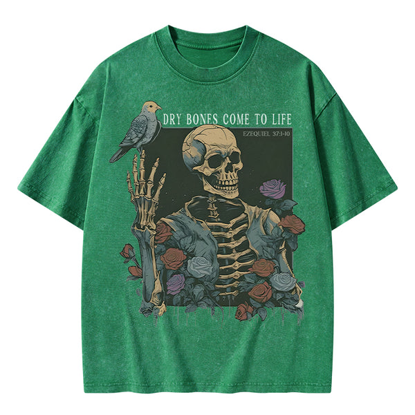 Dry Bones Come To Life Christian Washed T-Shirt