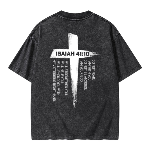 Isaiah 41 Christian Washed T-Shirt