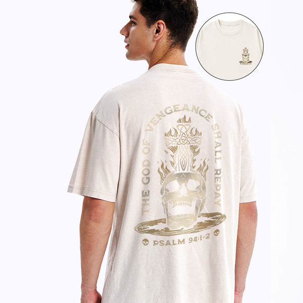 The God Of Vengeance Shall Repay Christian Washed T-Shirt