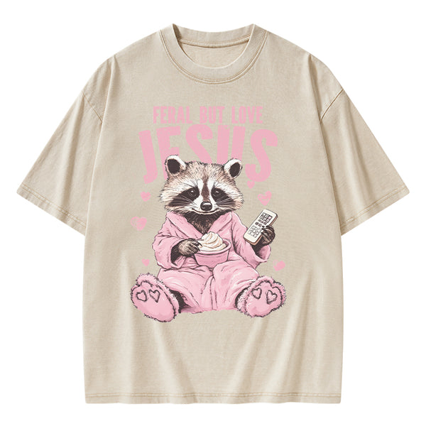 GC-WTSA1412 Feral But Loves Jesus Christian Washed T-Shirt