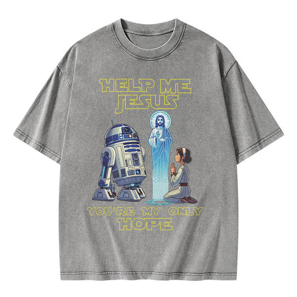 GC-WTSA1471 Help My Jesus You're My Only Hope Christian Washed T-Shirt