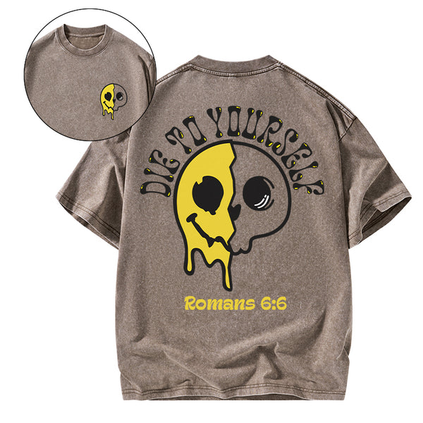 GC-WTSA1486 Die To Yourself Christian Washed T-Shirt