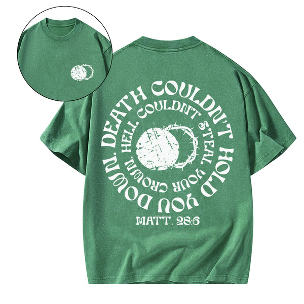 Death Couldn't Hold You Down Christian Washed T-Shirt