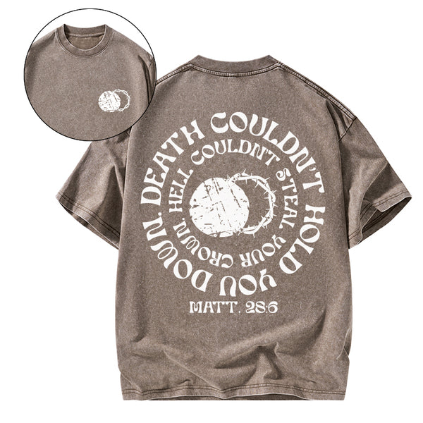 Death Couldn't Hold You Down Christian Washed T-Shirt