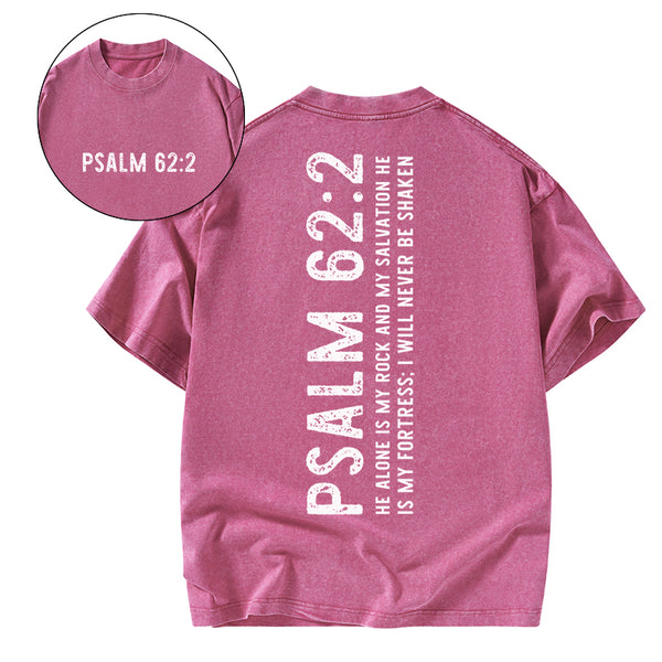 GC-WTSA1555 He Alone Is My Rock And My Salvation Christian Washed T-Shirt