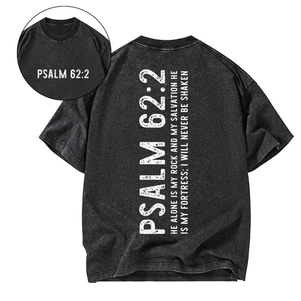 GC-WTSA1555 He Alone Is My Rock And My Salvation Christian Washed T-Shirt