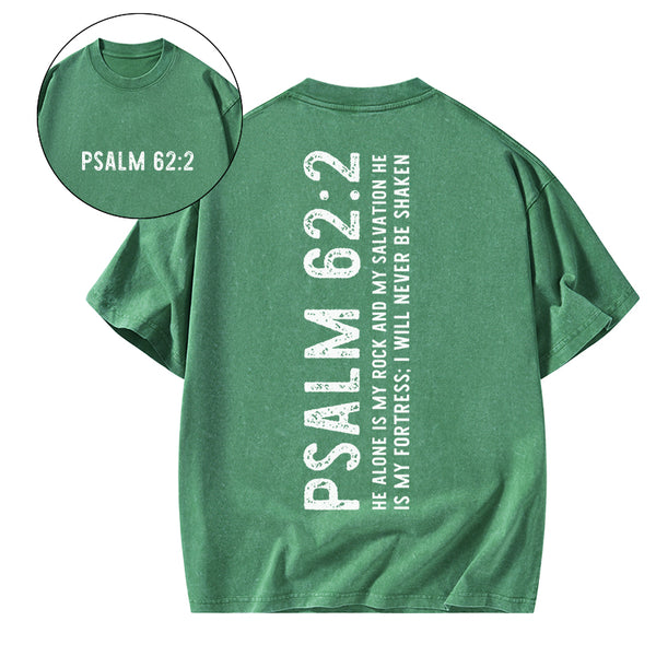 GC-WTSA1555 He Alone Is My Rock And My Salvation Christian Washed T-Shirt
