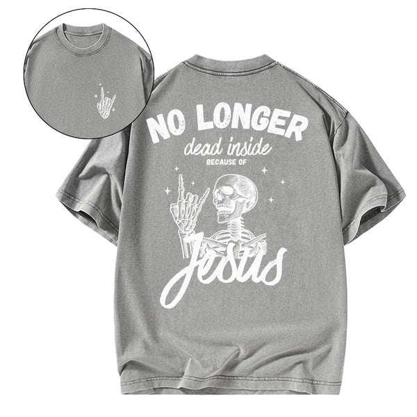 GC-WTSA1715 No Longer Dead Inside Christian Washed T-Shirt