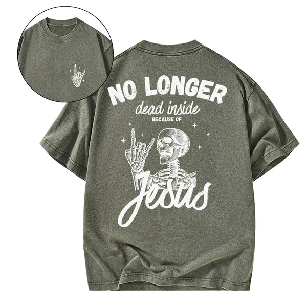GC-WTSA1715 No Longer Dead Inside Christian Washed T-Shirt