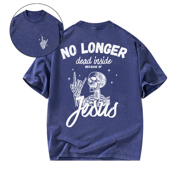 GC-WTSA1715 No Longer Dead Inside Christian Washed T-Shirt