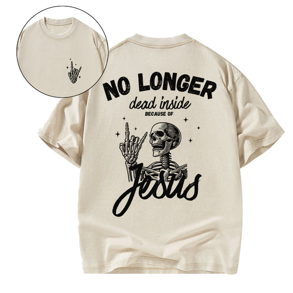 GC-WTSA1715 No Longer Dead Inside Christian Washed T-Shirt