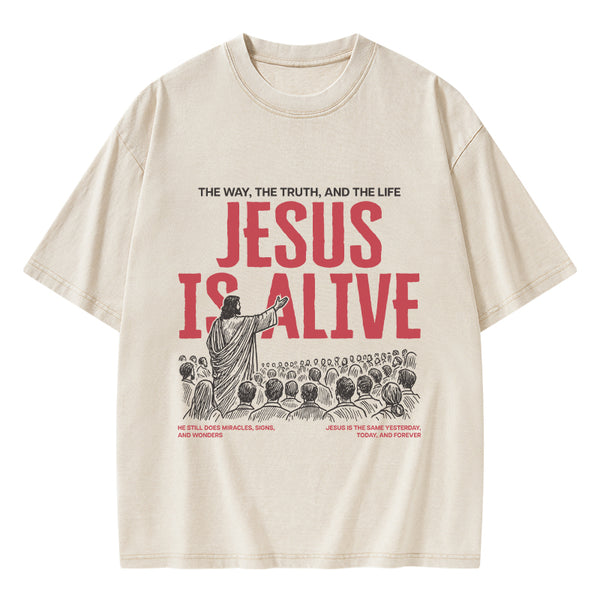 GC-WTSA1723 Jesus Is Alive Christian Washed T-Shirt