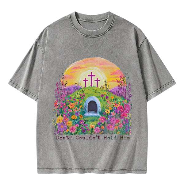 Death Couldn't Hold Him Christian Washed T-Shirt