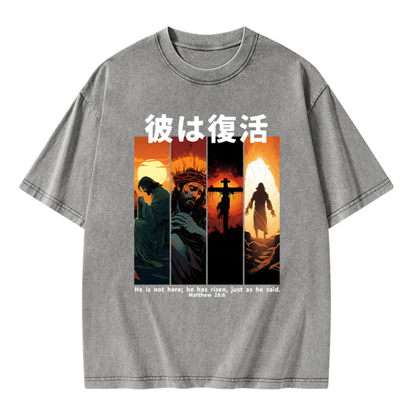 He Is Not Here He Has Risen Christian Washed T-Shirt