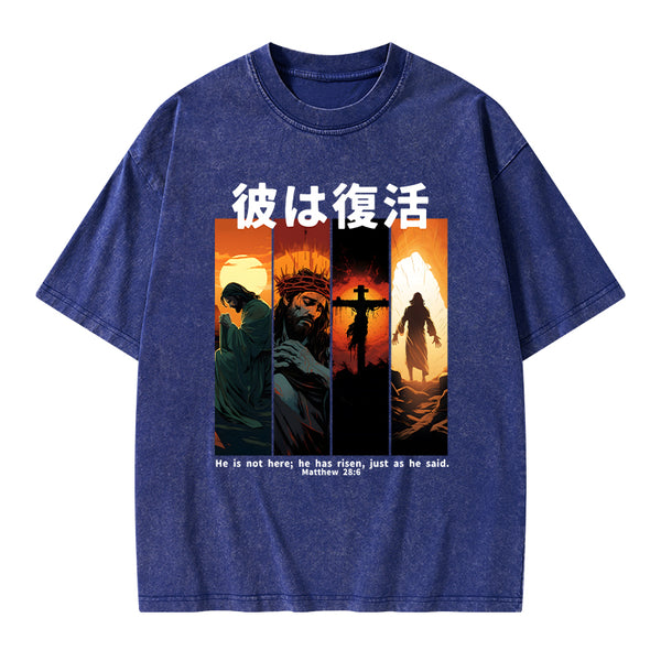 He Is Not Here He Has Risen Christian Washed T-Shirt
