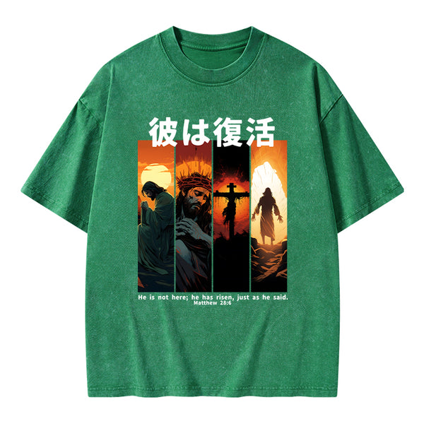 He Is Not Here He Has Risen Christian Washed T-Shirt