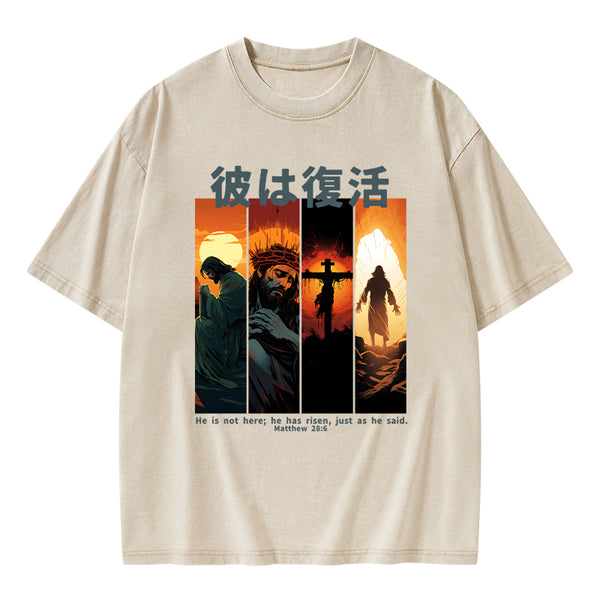 He Is Not Here He Has Risen Christian Washed T-Shirt