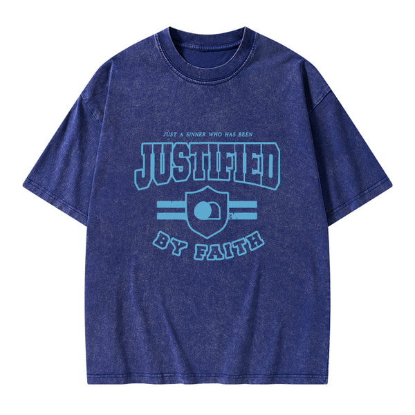 Just A Sinner Who Has Been Justified Christian Washed T-Shirt