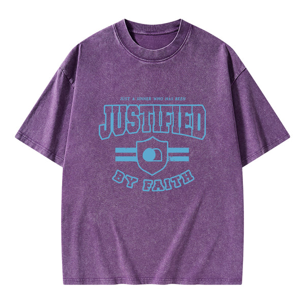Just A Sinner Who Has Been Justified Christian Washed T-Shirt