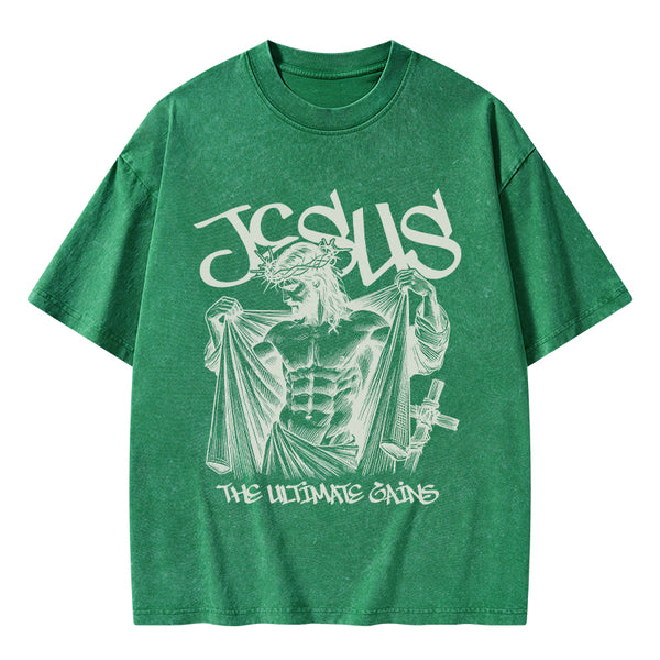 GC-WTSA1913 Jesus The Ultimate Gains Christian Washed T-Shirt