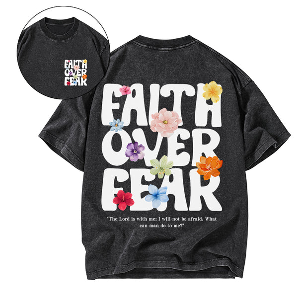 GC-WTSA1916 Faith Over Fear Christian Washed T-Shirt