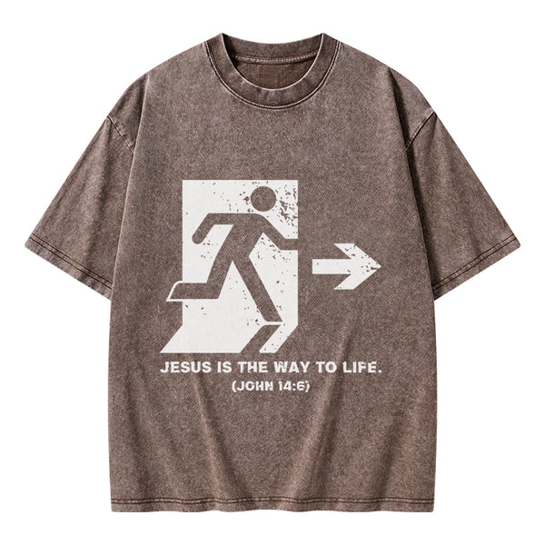 GC-WTSA1924 Jesus Is The Way To Live Christian Washed T-Shirt