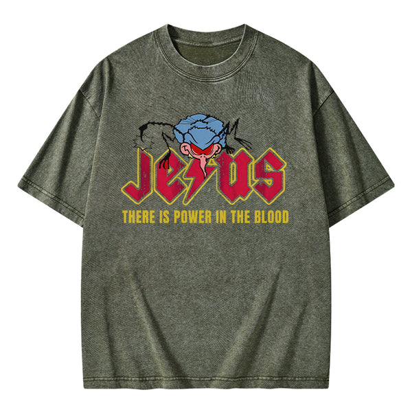 GC-WTSA1950 There Is Power In The Blood Christian Washed T-Shirt
