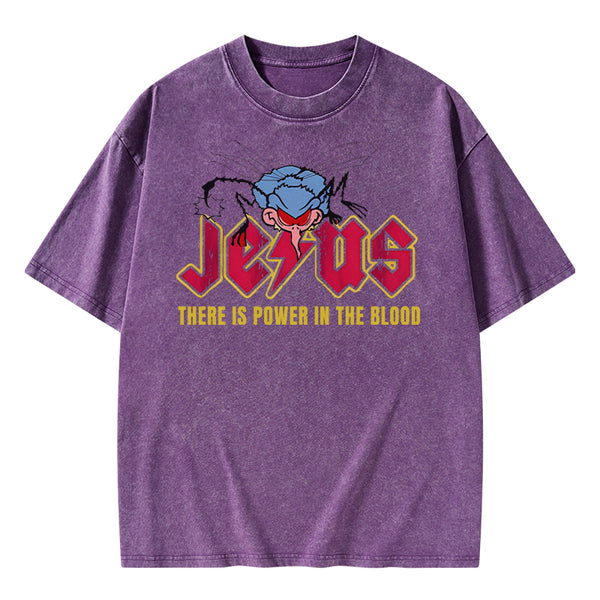 GC-WTSA1950 There Is Power In The Blood Christian Washed T-Shirt