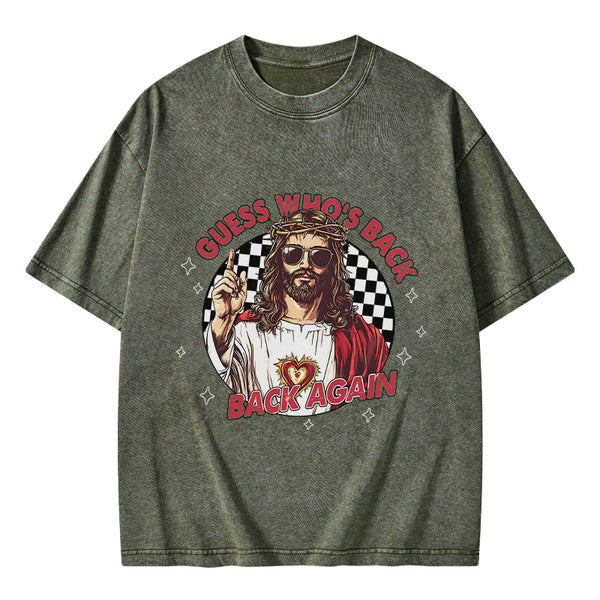 Guess Who's Back Christian Washed T-Shirt