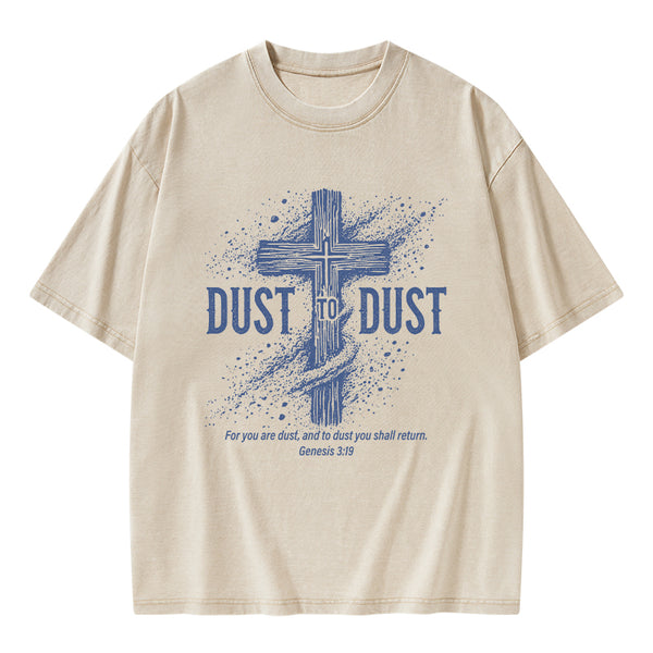 Dust To Dust Christian Washed T-Shirt