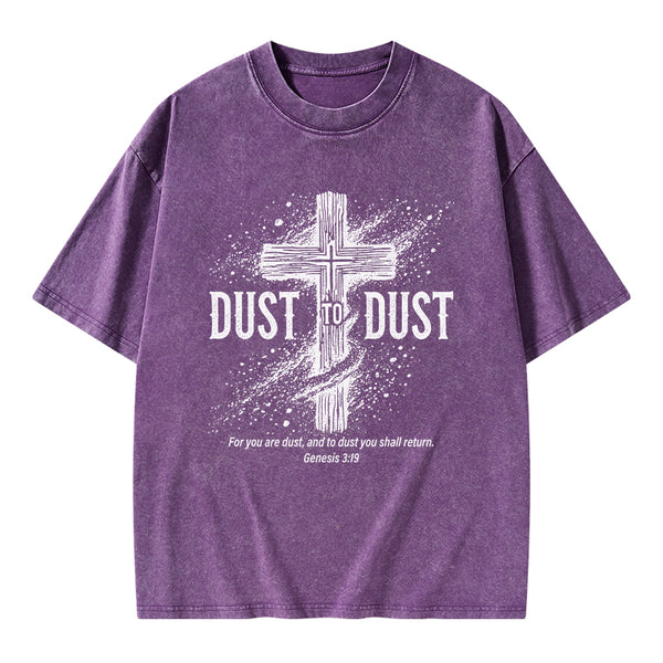 Dust To Dust Christian Washed T-Shirt
