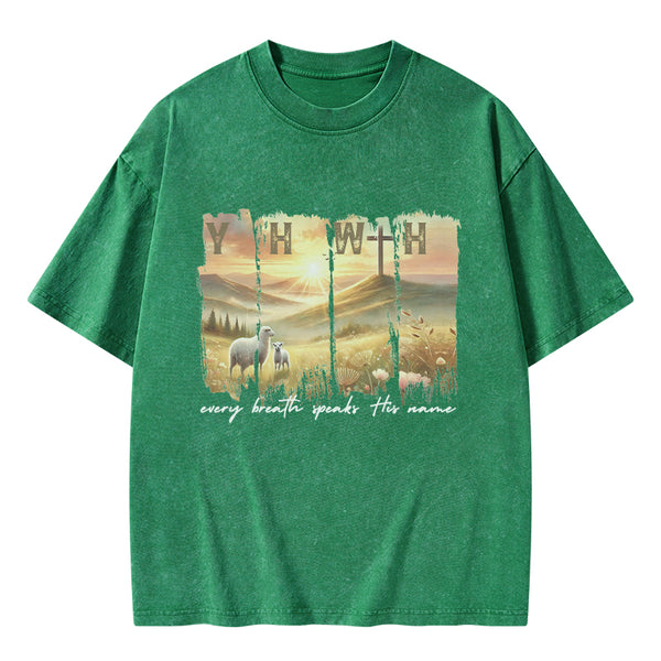 GC-WTSA2053 YHWH Every Brath Speaks His Name Christian Washed T-Shirt