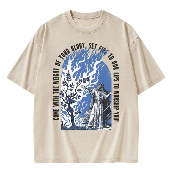 GC-WTSA2074 Come With The Weight Of Your Glory Christian Washed T-Shirt