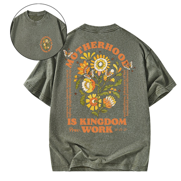 GC-WTSA2108 Motherhood Is Kingdom Work Flower Christian Washed T-Shirt
