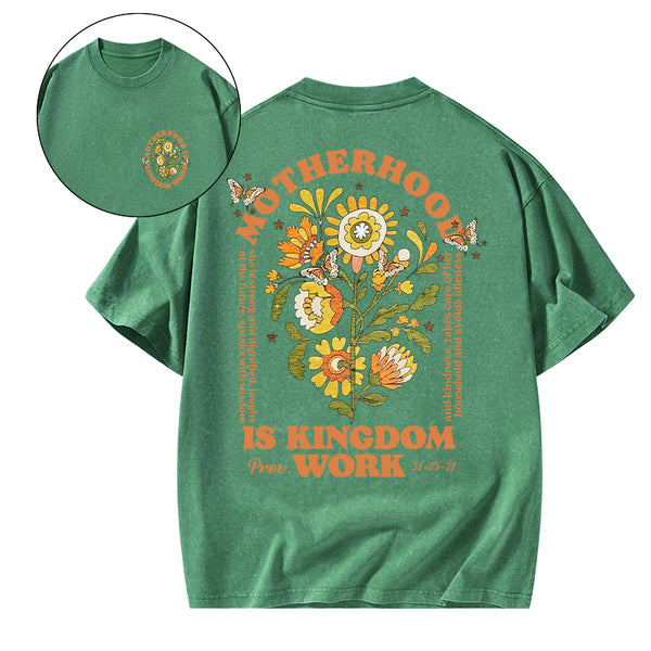 GC-WTSA2108 Motherhood Is Kingdom Work Flower Christian Washed T-Shirt